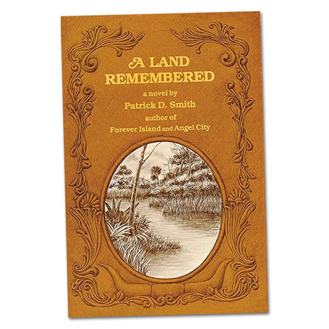 Book - A Land Remembered By Patrick D. Smith.