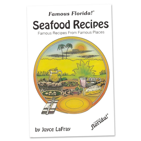 Cookbook - Famous Florida Seafood Recipes