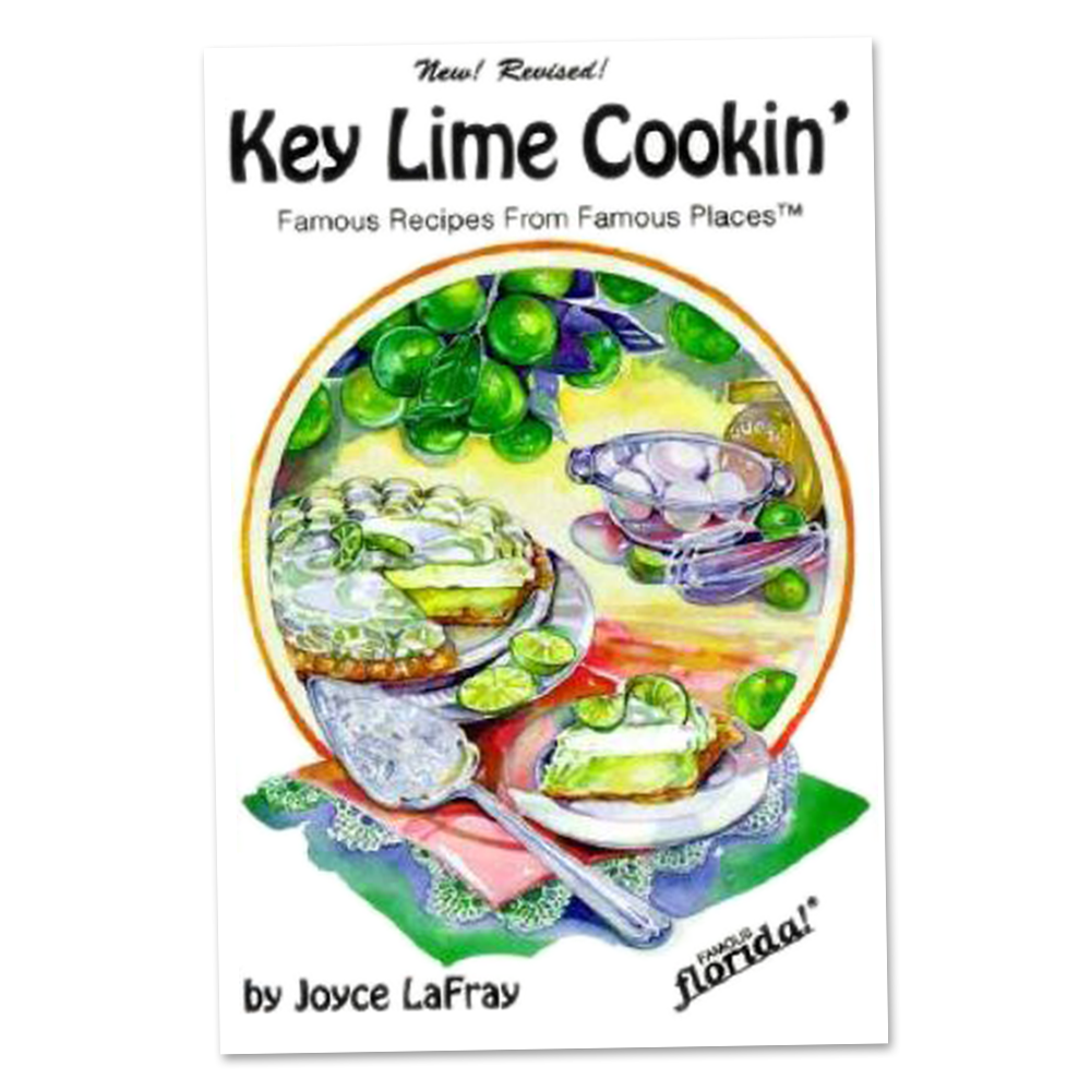 Cookbook - Famous Recipes from Famous Places- Key Lime Cookin'