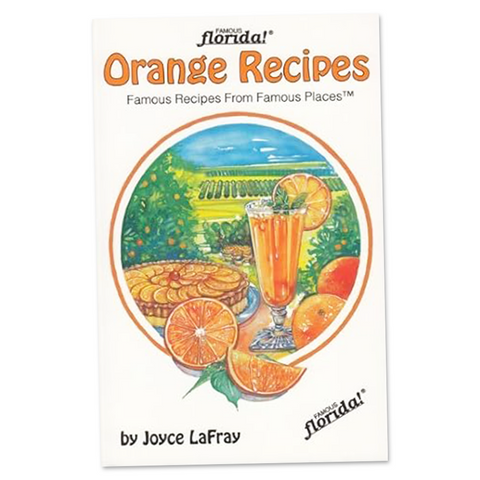 Cookbook - Orange Recipes by Joyce LaFray